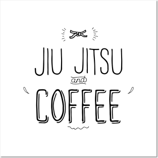 Jiu jitsu and coffee Posters and Art